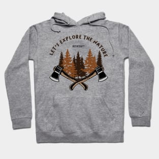 Let's Explore The Nature Hoodie